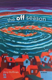 Off Season - Amy Hoffman