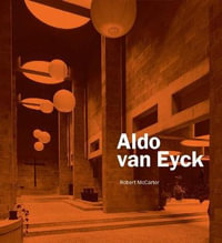 Aldo van Eyck - Robert McCarter