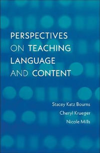 Perspectives on Teaching Language and Content - Stacey Katz Bourns