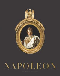 Napoleon : The Imperial Household - Sylvain Cordier