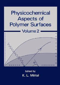 Physicochemical Aspects of Polymer Surfaces - Springer