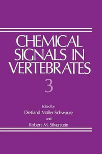 Chemical Signals in Vertebrates - Dietland MÃ¼ller-Schwarze