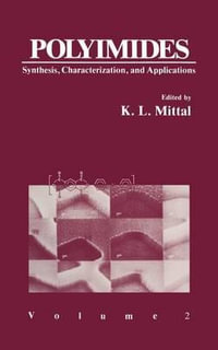 Polyimides : Synthesis, Characterization, and Applications Volume 2 - K.L. Mittal