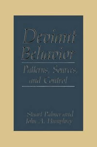 Deviant Behavior : Patterns, Sources, and Control - J.A. Humphrey