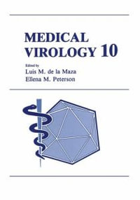 Medical Virology : INTERNATIONAL SYMPOSIUM OF MEDICAL VIROLOGY//MEDICAL VIROLOGY - E.M. Peterson