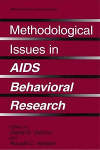 Methodological Issues in AIDS Behavioral Research : AIDS Prevention And Mental Health - David Ed. Ostrow