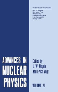 Advances in Nuclear Physics : Volume 21 - J.W. Negele