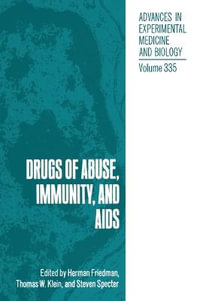 Drugs of Abuse, Immunity and AIDS : Language of Science - Pawel Migula