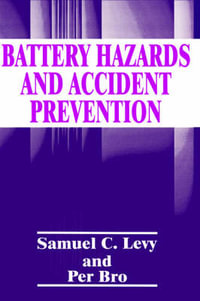 Battery Hazards and Accident Prevention - P. Bro