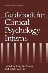 Guidebook for Clinical Psychology Interns : APPLIED CLINICAL PSYCHOLOGY - Gary K. Zammit