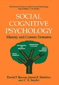 Social Cognitive Psychology : History and Current Domains - David F. Barone