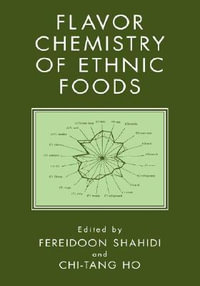 Flavor and Chemistry of Ethnic Foods - Fereidoon Shahidi