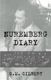 Nuremberg Diary - G. Gilbert