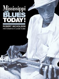 Mississippi Blues Today - Stuart Nicholson