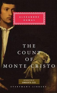 The Count of Monte Cristo : Introduction by Umberto Eco - Alexandre Dumas