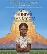 Roll of Thunder, Hear My Cry : Logan Family Saga - Mildred D. Taylor