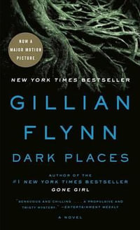 Dark Places - Gillian Flynn