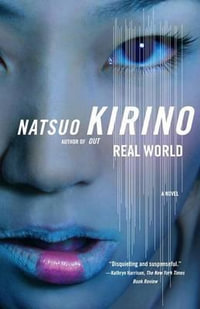 Real World : Vintage International - Natsuo Kirino