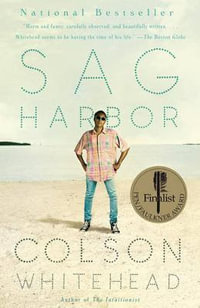 Sag Harbor - Colson Whitehead