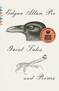 Great Tales and Poems of Edgar Allan Poe : Vintage Classics - Edgar Allan Poe