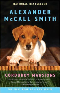 Corduroy Mansions : Corduroy Mansions Series : Book 1 - Alexander McCall Smith