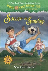 Soccer on Sunday : Soccer On Sunday - Mary Pope Osborne