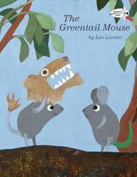 The Greentail Mouse - Leo Lionni