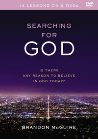 Searching For God: Is There Any Reason To Believe In God Today? [DVD] : Is There Any Reason To Believe In God Today? [DVD] - Brandon McGuire