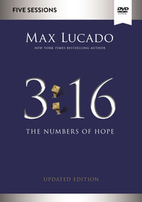 3: 16 Video Study, Updated Edition: The Numbers of Hope : 16 Video Study, Updated Edition: The Numbers of Hope - Max Lucado