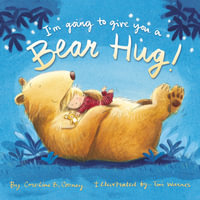 I'm Going to Give You a Bear Hug! - Tim Warnes