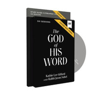 The God of His Word Study Guide with DVD : The God of the Way - Kathie Lee Gifford