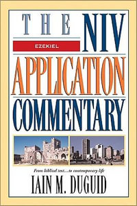 Ezekiel : NIV Application Commentary - Iain M. Duguid