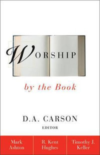 Worship by the Book - Rev. Mark Ashton