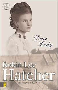 Dear Lady : Coming to America - Robin Lee Hatcher