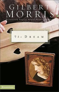 The Dream : 2 - Gilbert Morris