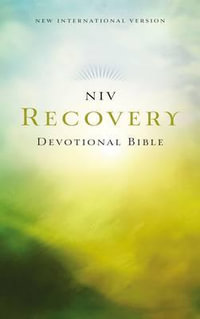 NIV Recovery Devotional Bible - Zondervan Publishing