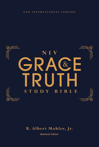 NIV The Grace and Truth Study Bible, Red Letter, Comfort Print : New International Version, Red Letter, Comfort Print - Zondervan