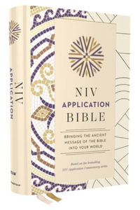 NIV Application Bible, Multi Cream, Red Letter, Comfort Print : Bringing the Ancient Message of the Bible into Your World - Zondervan