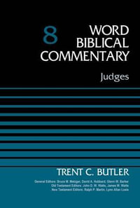 Judges, Volume 8 : 8 - Trent C. Butler