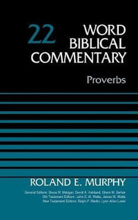 Proverbs, Volume 22 : 22 - Roland E. Murphy