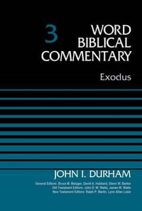 Exodus, Volume 3 : 3 - John I. Durham