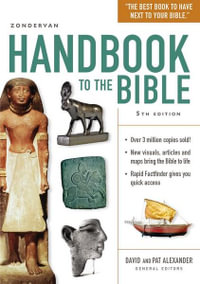 Zondervan Handbook To The Bible : Fifth Edition - Pat Alexander