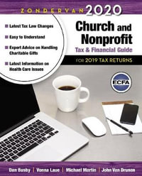 Zondervan 2020 Church And Nonprofit Tax And Financial Guide : For 2019 Tax Returns - Michael Martin