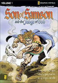 The Judge of God : Z Graphic Novels / Son of Samson - Gary Martin