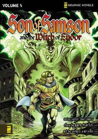 Son of Samson and the Witch of Endor : Z Graphic Novels / Son of Samson - Bud Rogers