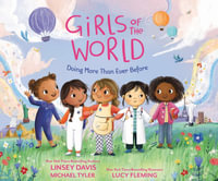 Girls Of The World : Doing More Than Ever Before - Linsey Davis