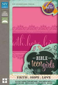 NIV Bible for Teen Girls : Growing in Faith, Hope, and Love [Duo-tone Pink] - Zondervan Publishing