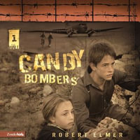 Candy Bombers : The Wall - McKenzie Fetters