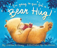 I'm Going To Give You A Bear Hug! - Tim Warnes