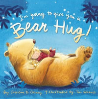 I'm Going To Give You A Bear Hug - Caroline B. Cooney